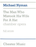 Michael Nyman: The Man Who Mistook His Wife For A Hat (noty, kompletní partitura)