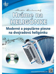 Martin Čerňanský: Hráme na heligónke (+CD)