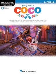Disney Pixar's Coco: Instrumental Play-Along For French Horn (noty na lesní roh) (+audio)