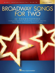 Broadway Songs For Two Flutes (noty na příčnou flétnu)