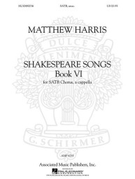 Matthew Harris: Shakespeare Songs Book VI - SATB (noty na sborový zpěv) - SADA 5 ks