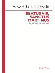 Pawel Lukaszewski: Beatus Vir, Sanctus Martinus - SATB (noty na sborový zpěv, klavír) - SADA 5 ks