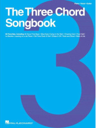 The Three Chord Songbook (noty na klavír, zpěv, akordy na kytaru)