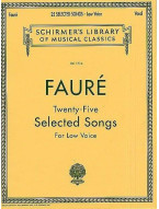 Gabriel Faure: Twenty-five Selected Songs For Low Voice (noty na zpěv, hluboký hlas, klavír)