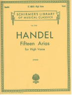 George Frideric Handel: 15 Arias For High Voice (noty na zpěv, vysoký hlas, klavír)