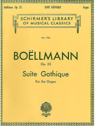 Leon Boellmann: Suite Gothique Op.25 (noty na varhany)