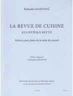 Bohuslav Martinů: La Revue De Cuisine / Kuchyňská revue (noty na sólo klavír)
