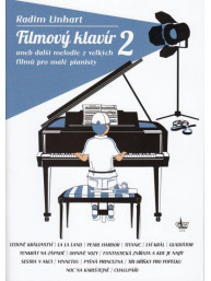 Radim Linhart: Filmový klavír 2 aneb melodie z velkých filmů pro malé pianisty