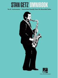 Stan Getz: Omnibook For B-Flat Instruments (noty na Bb nástroje)