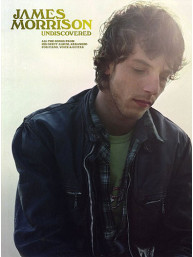 James Morrison: Undiscovered (noty na klavír, zpěv, akordy na kytaru)