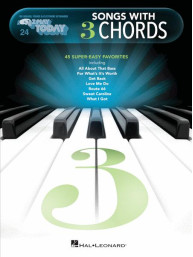 E-Z Play Today 24: Songs With 3 Chords (noty, melodická linka, akordy)