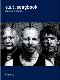Esbjörn Svensson: E.S.T. Songbook - Vol. 2 (noty na sólo klavír)