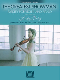 Lindsey Stirling: The Greatest Showman - Medley For Violin & Piano (noty na housle, klavír)