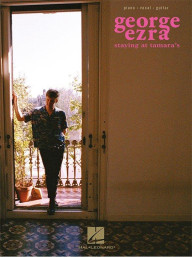 George Ezra: Staying At Tamara's (noty na klavír, zpěv, akordy na kytaru)