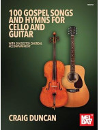 100 Gospel Songs And Hymns For Cello And Guitar (noty na violoncello, akordy na kytaru)