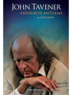 John Tavener: Favourite Anthems For SATB Choir (noty na sborový zpěv, varhany)