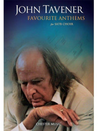 John Tavener: Favourite Anthems For SATB Choir (noty na sborový zpěv, varhany)