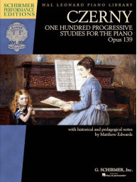 Carl Czerny: 100 Progressive Studies for the Piano, Op. 139 (noty na sólo klavír)