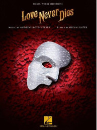 Love Never Dies / Láska nikdy neumírá (noty na zpěv, klavír, akordy na kytaru)