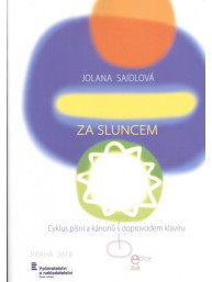 Jolana Saidlová: Za sluncem
