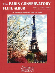 Paris Conservatory Flute Album: 16 Short Lyric Pieces For Flute And Piano (noty na příčnou flétnu, klavír)