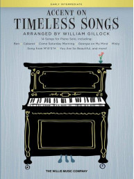William Gillock: Accent On Timeless Songs (noty na sólo klavír)