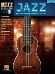 Ukulele Play-Along 38: Jazz (noty, melodická linka, akordy) (+audio)