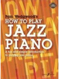 Pam Wedgwood: How To Play Jazz Piano (noty na sólo klavír)