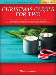Christmas Carols For Two Trombones (noty na 2 pozouny)