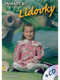 Zahrajte si … Lidovky (+CD)