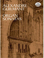 Alexandre Guilmant: Organ Sonatas (noty na varhany)