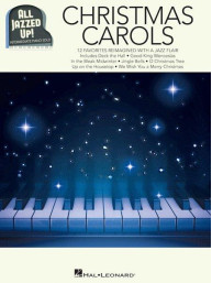 All Jazzed Up!: Christmas Carols (noty na sólo klavír)