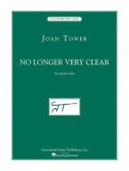 Joan Tower: No Longer Very Clear (noty na sólo klavír)