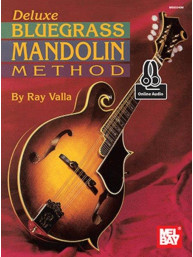 Ray Valla: Deluxe Bluegrass Mandolin Method (noty, tabulatury na mandolínu) (+audio)