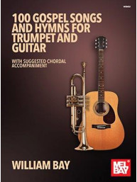 100 Gospel Songs & Hymns (noty na trubku, kytaru)