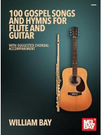 100 Gospel Songs & Hymns (noty na příčnou flétnu, kytaru)