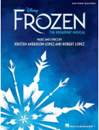 Disney's Frozen - The Broadway Musical (noty na snadný sólo klavír)
