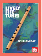 William Bay: Lively Fife Tunes (noty na fife)