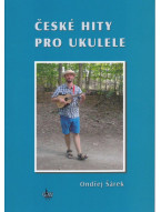 Ondřej Šárek: České hity pro ukulele (+DVD)
