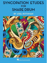 Joel Rothman: Syncopation Etudes For Snare Drum (noty na bicí)