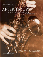 Pam Wedgwood: After Hours For E-Flat Saxophone And Piano (noty na Eb saxofon, klavír) (+audio)