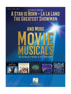 Songs From A Star Is Born, La La Land, The Greatest Showman And More Movie Musicals (noty na klavír, zpěv, akordy na kytaru)