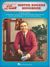E-Z Play Today 260: Mister Rogers Songbook (noty, melodická linka, akordy)