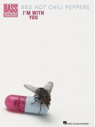 Red Hot Chili Peppers: I'm With You (noty, tabulatury na baskytaru)