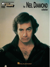 E-Z Play Today 110: The Neil Diamond Collection (noty, melodická linka, akordy)