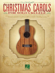 Christmas Carols For Solo Ukulele (noty, tabulatury)