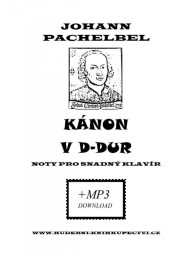 Johann Pachelbel: Kánon v D-dur (noty na snadný klavír)