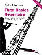 Sally Adams: Flute Basics Repertoire (noty na příčnou flétnu, klavír)