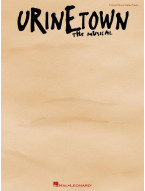 Urinetown: The Musical (noty na klavír, zpěv, akordy na kytaru)