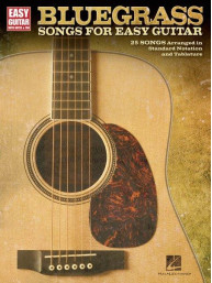 Bluegrass Songs For Easy Guitar (noty, tabulatury na snadnou kytaru)